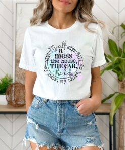 It’s All A Mess The House The Car The Kids Tee My Hair My Shirt My Life Funny Mama Tee Happy Mother’s Day Gift It’s All A Mess The House The Car The Kids Tee My Hair My Shirt My Life Funny Mama Tee Happy Mother’s Day Gift