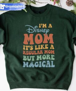 It’s Like A Regular Mom But More Magical Mother’s Day Sweatshirt Disney It’s Like A Regular Mom But More Magical Mother’s Day Sweatshirt Disney