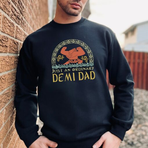 Just An Ordinary Demi Dad Shirt Father’s Day Gift for Daddy