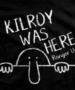 Kilroy Was Here T-Shirt Kilroy Was Here T-Shirt