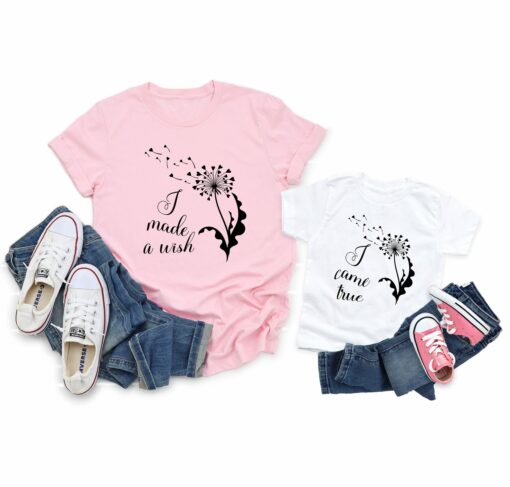 Made A Wish Shirt Gift For Mother’s Day I Come True Dandelion Wishes Matching Mommy And Daughter Tee