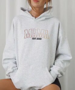 Mama Est 2022 Hoodie Mama Est 2022 Hoodie