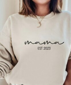 Mama Est 2023 Sweatshirt Mother’s Day Gift for Mommy to be Shirt Mama Est 2023 Sweatshirt Mother’s Day Gift for Mommy to be Shirt
