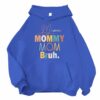 Mama Mommy Mom Bruh Hoodie