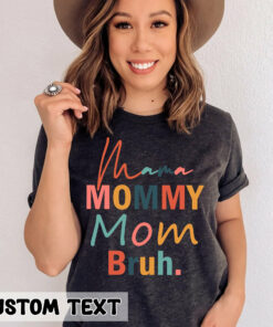 Mama Tee Mom Shirt Mommy Life Funny Bruh Mother’s Day Gift Mama Tee Mom Shirt Mommy Life Funny Bruh Mother’s Day Gift
