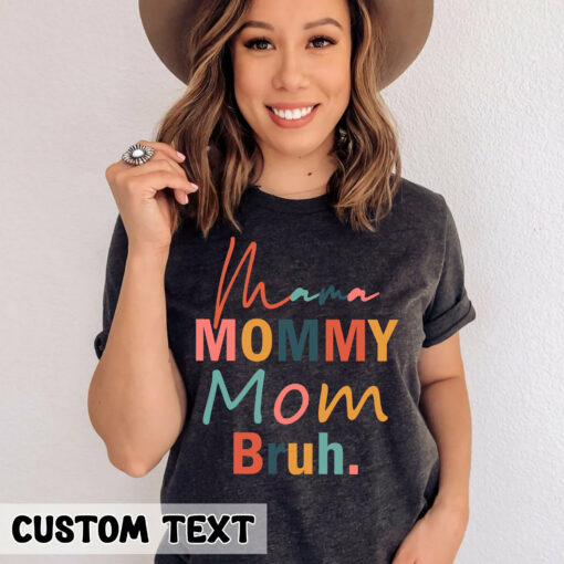 Mama Tee Mom Shirt Mommy Life Funny Bruh Mother’s Day Gift