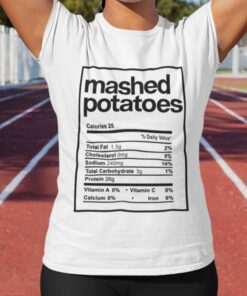 Mashed Potatoes Ingredient Thanksgiving Day Tee Mashed Potatoes Ingredient Thanksgiving Day Tee