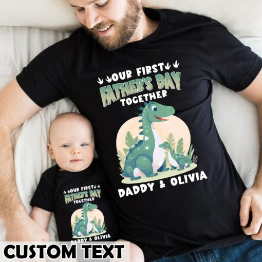 Matching Dad and Baby Shirts Custom Our First Father’s Day Together New Dad Gift Dinosaur Daddy and Baby Tee