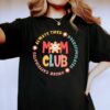 Mom Club Smiley Face Shirt Mommy Life Mother’s Day Gift