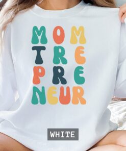 Momtrepreneur Gift for Mom Entrepreneur Shirt Mother’s Day Shirt Momtrepreneur Gift for Mom Entrepreneur Shirt Mother’s Day Shirt