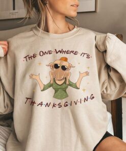 Monica Friends The One Where It’s Thanksgiving Sweatshirt Trendy Unique Fall Gift Monica Friends The One Where It’s Thanksgiving Sweatshirt Trendy Unique Fall Gift