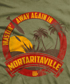Mortaritaville T-Shirt Mortaritaville T-Shirt
