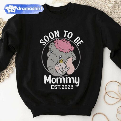 Mrs Jumbo Soon to be Mommy Est 2023 Mother’s Day Sweatshirt Dumbo