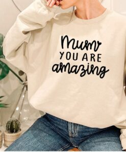 Mum You Are Amazing Shirt Happy Mother’s Day Gift New Mom Life Tee Mum You Are Amazing Shirt Happy Mother’s Day Gift New Mom Life Tee