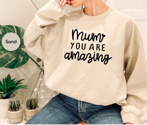 Mum You Are Amazing Shirt Happy Mother’s Day Gift New Mom Life Tee