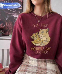 Nana and Simba Our First Mother’s Day Together Sweatshirt The Lion King Nana and Simba Our First Mother’s Day Together Sweatshirt The Lion King