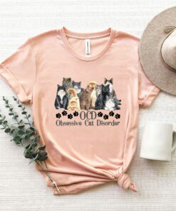 OCD Obsessive Cat Disorder Cats Lady Cute Kitty Mother’s Day Gift for Cat Mom Shirts OCD Obsessive Cat Disorder Cats Lady Cute Kitty Mother’s Day Gift for Cat Mom Shirts
