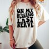 On My Husband’s Last Nerve Wife Life Shirt
