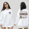 One Proud Senior Mom Class Of 2023 2 Sided Sweatshirt