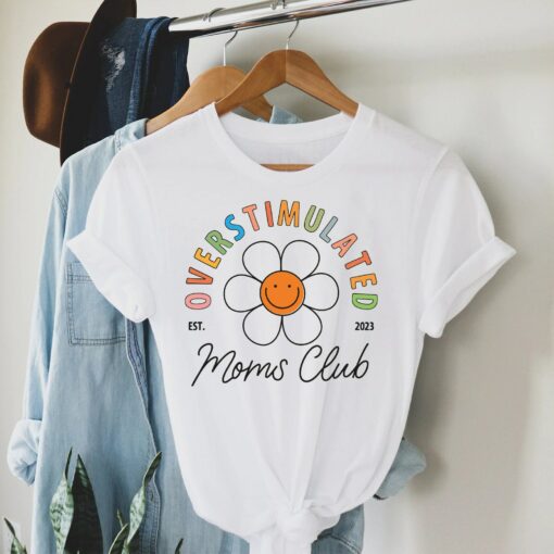 Overstimulated Moms Club Shirt Smiley Daisy Face Tee Mother’s Day Gift