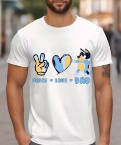 Peace Love Dad Blue Dog Moive Character Funny T-Shirt Lovely Unique Gift Peace Love Dad Blue Dog Moive Character Funny T-Shirt Lovely Unique Gift