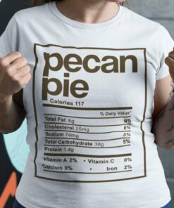 Pecan Pie Ingredient Thanksgiving Day Tee Pecan Pie Ingredient Thanksgiving Day Tee