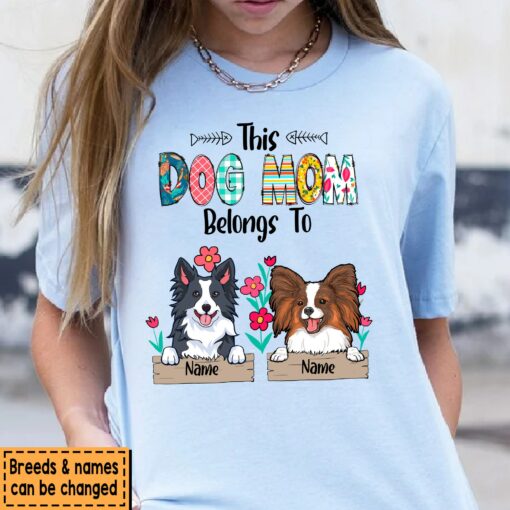 Personalized This Dog Mom Belongs To Shirt Dog Lover Custom Name Mother’s Day TGift