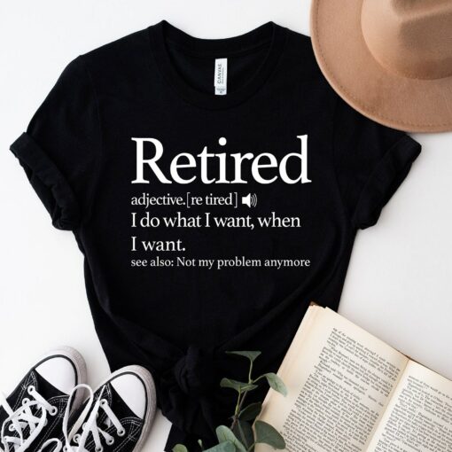 Retirement I Do What I Want When I Want Shirt Grandpa Shirt Happy Father’s Day Gift for Dad Tee