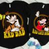 Retro 90s Disney A Goofy Movie Rad Dad and Max Son Rad Like Dad Personalize Custom Shirt Family Gift Adult Kid Toddler Tee