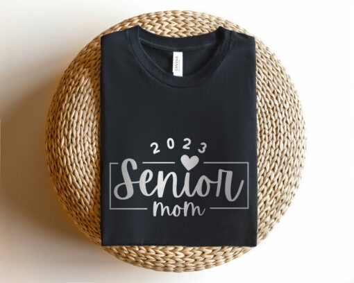 Senior Mom 2023 Shirt Class of 2023 Graduation Tee Mother’s Day Gift