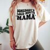 Somebody’s Loud Mouth Mama Mother’s Day Funny Gift For Mom Shirt