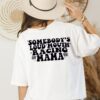 Somebody’s Loud Mouth Racing Mama Shirt Race Mom Dirt Track Tee Mother’s Day Gift