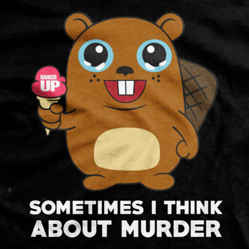 Sometimes I Think About Murder T-Shirt