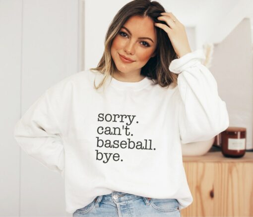 Sorry Can’t Baseball Bye Sports Mom Shirt Funny Mommy Shirts