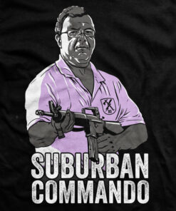 Suburban Commando T-Shirt Suburban Commando T-Shirt