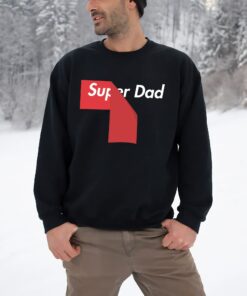 Super Dad Shirt Funny Cool Daddy Gift for Father’s Day Tee Super Dad Shirt Funny Cool Daddy Gift for Father’s Day Tee