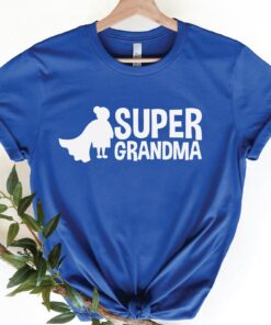 Super Grandma Shirt Mother’s Day Gift For Funny Grandma Tee