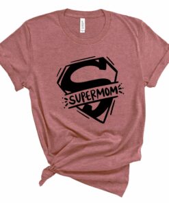 Super Mom Happy Mother’s Day Gift For Best Mommy