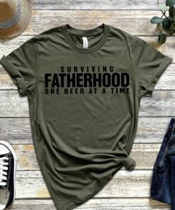 Surviving Fatherhood Beer Lover Shirt Father’s Day Gift for New Dad Tee Surviving Fatherhood Beer Lover Shirt Father’s Day Gift for New Dad Tee