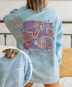 Swiftie Moms Club 2 Side Shirt Mother’s Day Not Like Other Moms Birthday Gift Mommy Life Tee