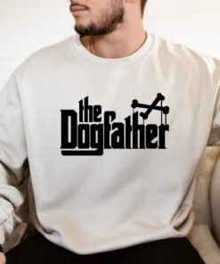 The Dogfather Shirt Dog Dad Trendy Father’s Day Gift The Dogfather Shirt Dog Dad Trendy Father’s Day Gift