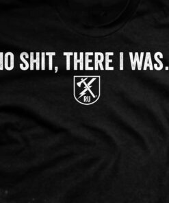 There I Was T-Shirt There I Was T-Shirt