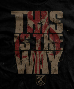 This is The Way T-Shirt This is The Way T-Shirt