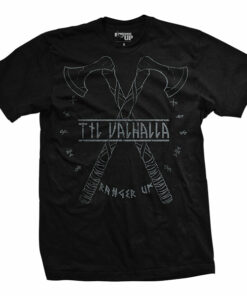 Til Valhalla T-Shirt Til Valhalla T-Shirt