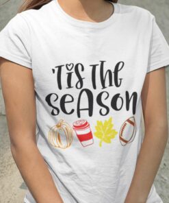 Tis The Season Autumn Tee Tis The Season Autumn Tee
