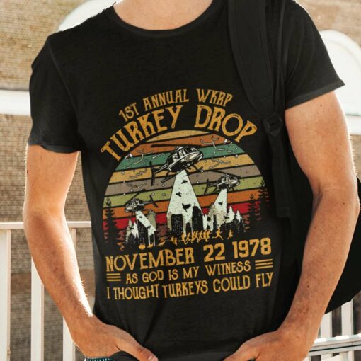 Turkey Drop 1St Annual Wkrp Turkey Drop November 22 1978 Vintage Thanksgiving Shirt