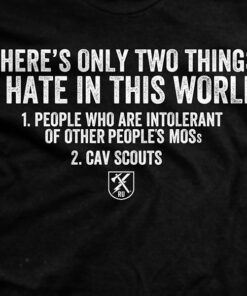 Two Things I Hate T-Shirt Two Things I Hate T-Shirt