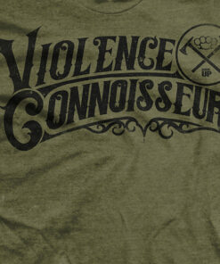 Violence Connoisseur T-Shirt Violence Connoisseur T-Shirt
