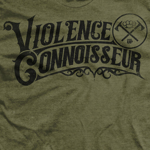 Violence Connoisseur T-Shirt