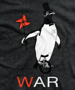 War Penguin T-Shirt War Penguin T-Shirt
